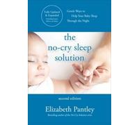 Elizabeth Pantley The No-Cry Sleep Solution, Second Edition (Tascabile)