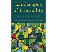 Elizabeth Parker Landscapes of Liminality (Tascabile)
