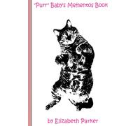 Elizabeth Parker Purr Baby's Mementos Book (Pink) (Tascabile)