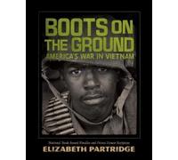 Elizabeth Partridge Boots on the Ground (Copertina rigida)