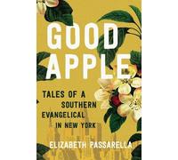 Elizabeth Passarella Good Apple (Copertina rigida)