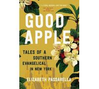 Elizabeth Passarella Good Apple (Tascabile)