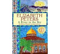 Elizabeth Peters A River in the Sky (Tascabile) Amelia Peabody