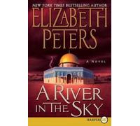Elizabeth Peters A River in the Sky (Tascabile) Amelia Peabody