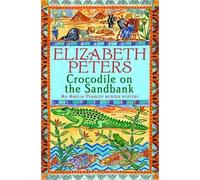 Elizabeth Peters Crocodile on the Sandbank (Tascabile) Amelia Peabody