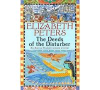 Elizabeth Peters Deeds of the Disturber (Tascabile) Amelia Peabody
