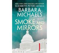 Elizabeth Peters Smoke and Mirrors (Tascabile)