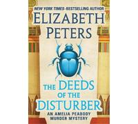 Elizabeth Peters The Deeds of the Disturber (Tascabile)