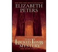 Elizabeth Peters The Locked Tomb Mystery (Tascabile)