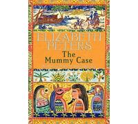 Elizabeth Peters The Mummy Case (Tascabile) Amelia Peabody
