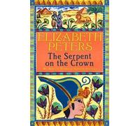 Elizabeth Peters The Serpent on the Crown (Tascabile) Amelia Peabody