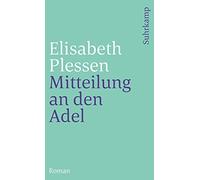 Elizabeth Plessen Mitteilung an den Adel (Tascabile)