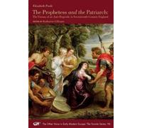Elizabeth Poole The Prophetess and the Patriarch - The Visions of an (Tascabile)