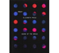 Elizabeth Price. Sound of the break - [Mousse Publishing]