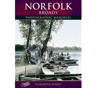 Elizabeth Purdy Norfolk Broads (Tascabile) Photographic Memories