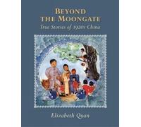Elizabeth Quan Beyond The Moongate (Copertina rigida)