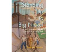 Elizabeth Quinlan Standing Up to Big Nickel (Tascabile)