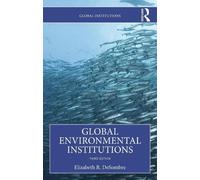 Elizabeth R. DeSombre Global Environmental Institutions (Tascabile)