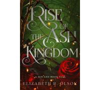 Elizabeth R Olson Rise of the Ash Kingdom (Tascabile) Sun and Moon Tales
