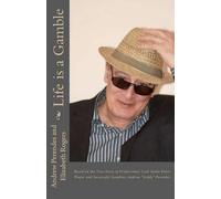 Elizabeth R Rogers Andrew "giddy" Perendes Life is a Gamble (Tascabile)