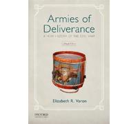 Elizabeth R. Varon Armies of Deliverance (Tascabile)