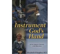 Elizabeth R Vaughan An Instrument in God's Hand (Tascabile)