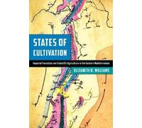 Elizabeth R. Williams States of Cultivation (Copertina rigida)