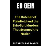 Elizabeth Rae Taylor Ed Gein (Tascabile) America's Infamous Crimes