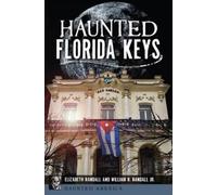 Elizabeth Randall Haunted Florida Keys (Tascabile)