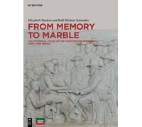 Elizabeth Rankin Rolf Michael Schneider From Memory to Marble (Copertina rigida)