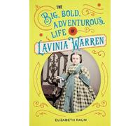 Elizabeth Raum The Big, Bold, Adventurous Life of Lavinia War (Copertina rigida)