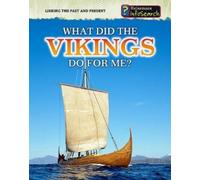 Elizabeth Raum What Did the Vikings Do for Me? (Copertina rigida)