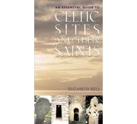Elizabeth Rees Celtic Sites and Their Saints (Tascabile)