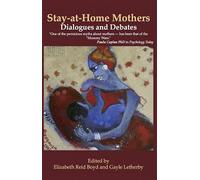 Elizabeth Reid Boyd Stay-At-Home Mothers (Tascabile)