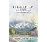Elizabeth Rice Handford Fullness of Joy (Tascabile)