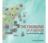 Elizabeth Richards The Founding of a Nation (Tascabile)