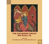 Elizabeth Robertson The Katherine Group (MS Bodley 34) (Tascabile)