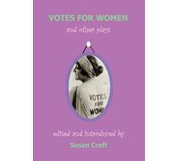Elizabeth Robins Helen Margaret Nightingale Chris St Votes for Women (Tascabile)