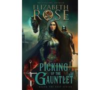 Elizabeth Rose Picking Up the Gauntlet (Tascabile) Below the Salt