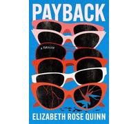 Elizabeth Rose Quinn Payback (Tascabile)