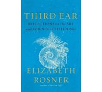 Elizabeth Rosner Third Ear (Copertina rigida)