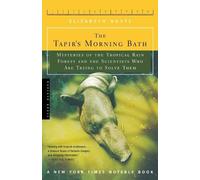 Elizabeth Royte Tapir's Morning Bath (Tascabile)