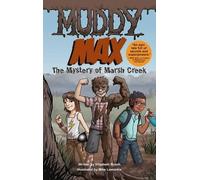 Elizabeth Rusch Mike Lawrence Muddy Max (Copertina rigida)