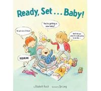 Elizabeth Rusch Ready, Set...Baby (Copertina rigida)