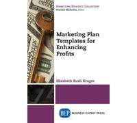 Elizabeth Rush Kruger Marketing Plan Templates for Enhancing Profits (Tascabile)