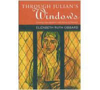 Elizabeth Ruth Obbard Through Julian's Window (Tascabile)