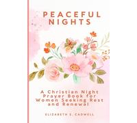 Elizabeth S Cadwell Peaceful Nights (Tascabile)