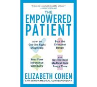 Elizabeth S. Cohen The Empowered Patient (Tascabile)