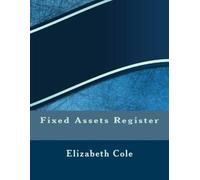 Elizabeth S R M Cole Fixed Assets Register (Tascabile)
