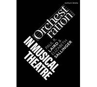 Elizabeth Sallinger Paul R. Laird Orchestration in Musical Theatre (Tascabile)